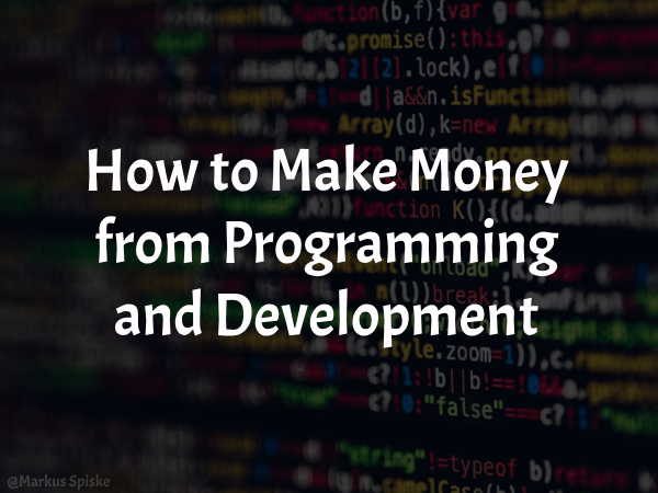 How to Make Money from Programming and Development
